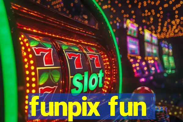 funpix fun