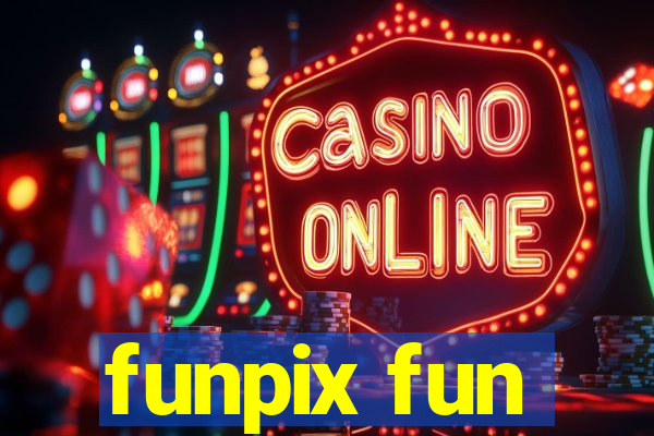 funpix fun