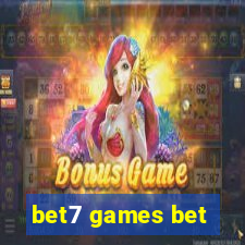 bet7 games bet