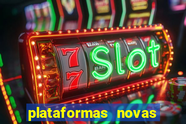 plataformas novas de apostas