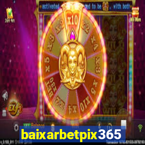 baixarbetpix365