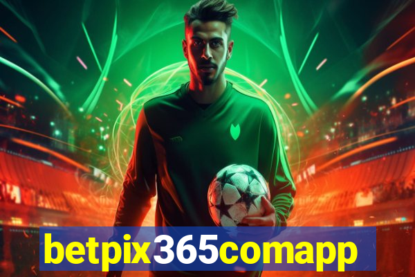 betpix365comapp