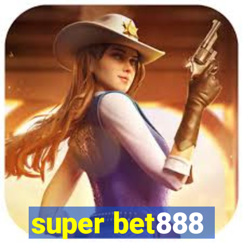 super bet888