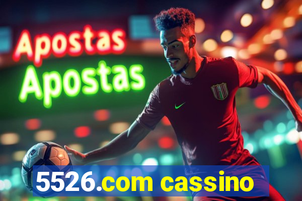 5526.com cassino