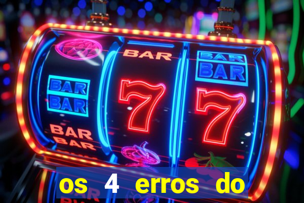 os 4 erros do jovem rico