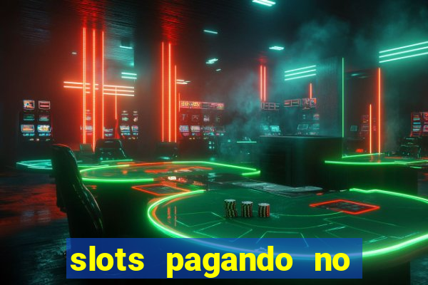 slots pagando no cadastro saque free 2024