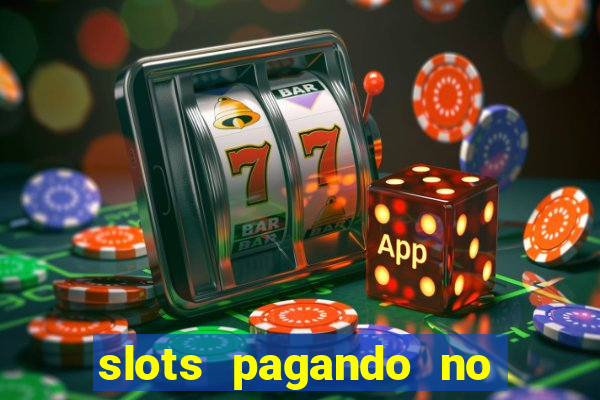slots pagando no cadastro saque free 2024