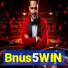 Bnus5WIN