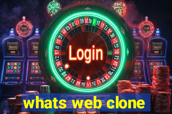 whats web clone