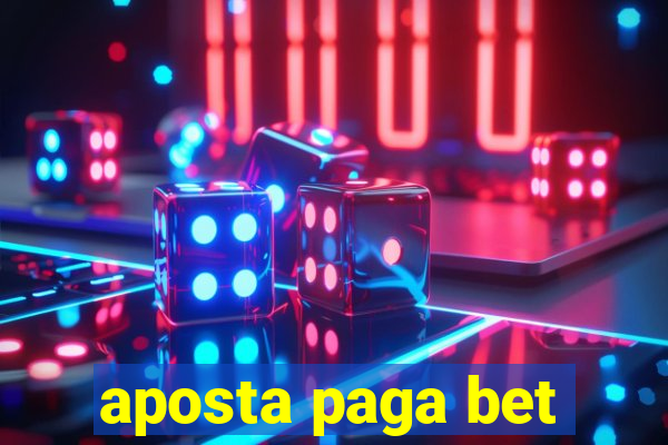 aposta paga bet
