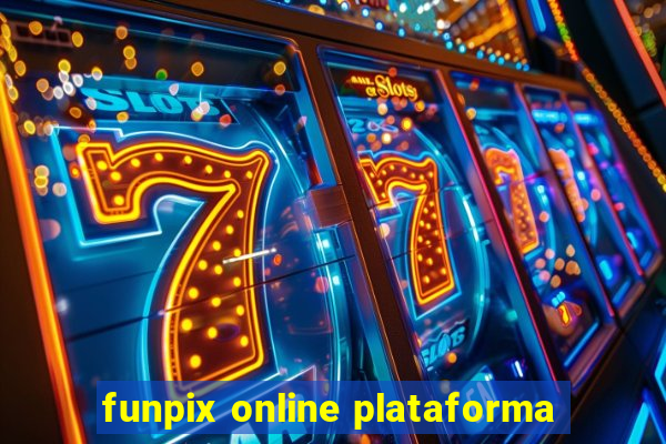 funpix online plataforma