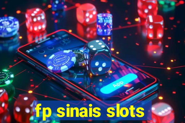 fp sinais slots