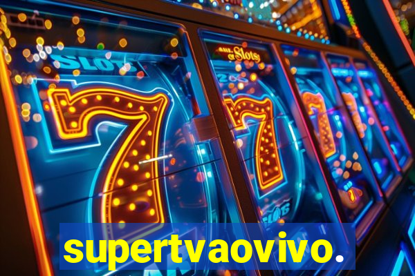supertvaovivo.