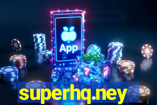superhq.ney