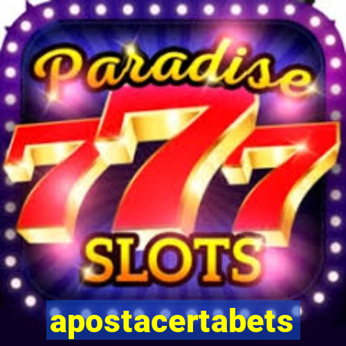 apostacertabets