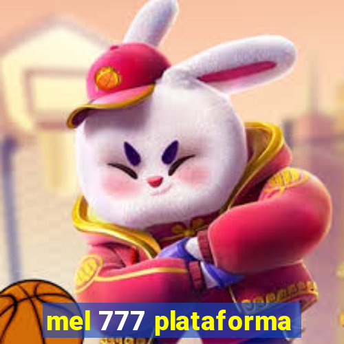 mel 777 plataforma
