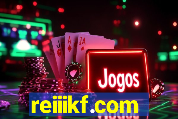 reiiikf.com
