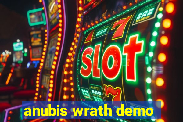 anubis wrath demo