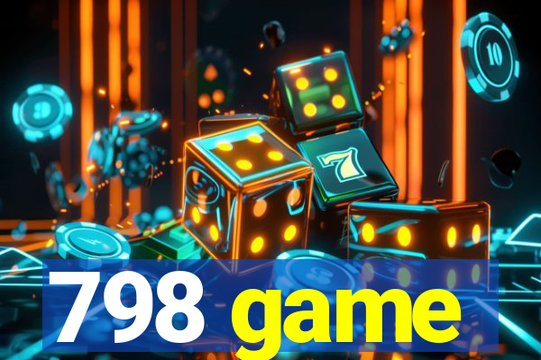 798 game
