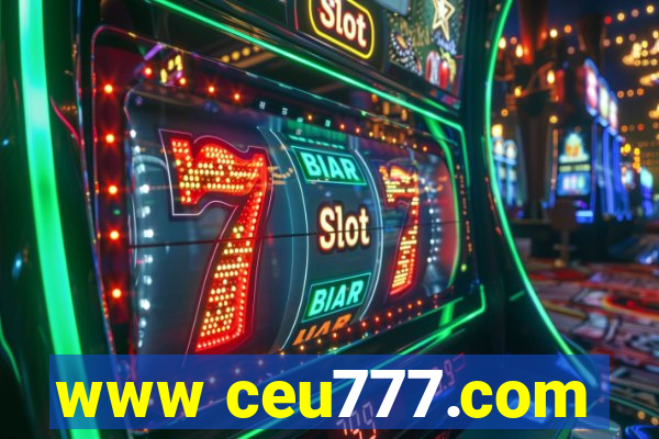 www ceu777.com