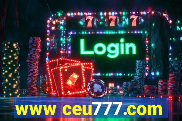 www ceu777.com