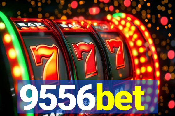 9556bet