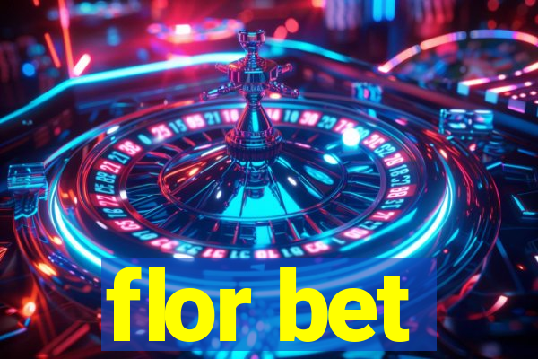 flor bet