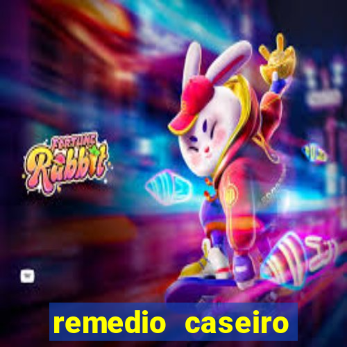 remedio caseiro para baixar diabete