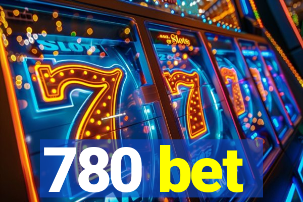 780 bet