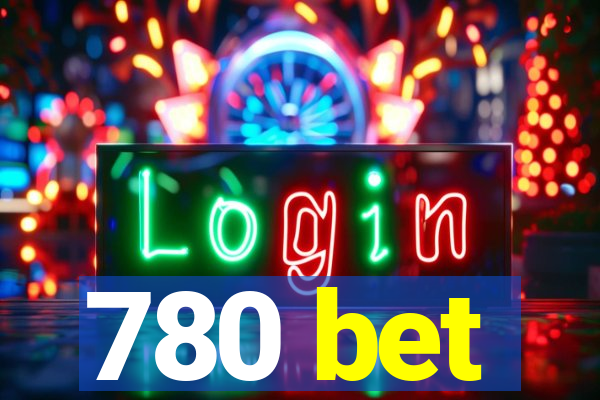 780 bet