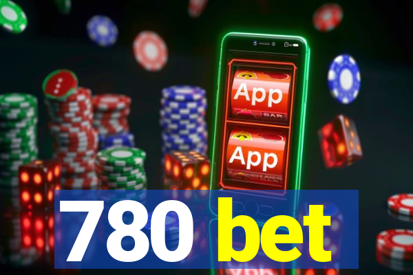 780 bet