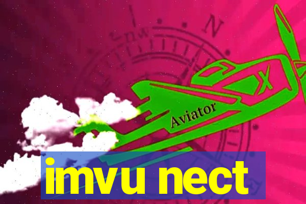 imvu nect