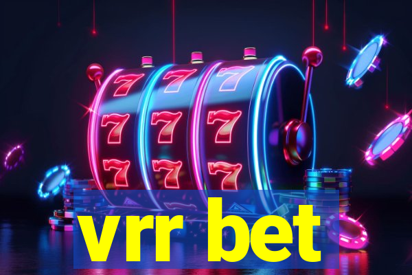 vrr bet