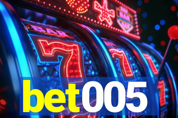 bet005