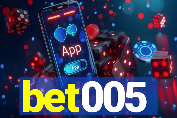 bet005