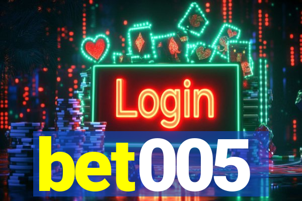 bet005
