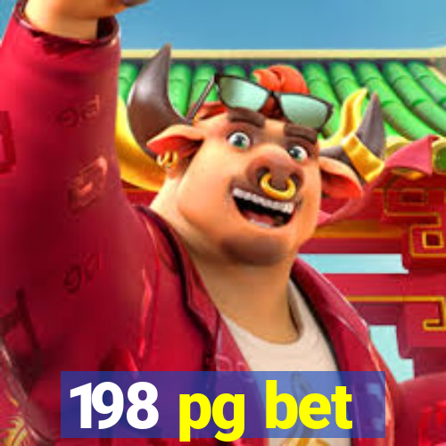 198 pg bet