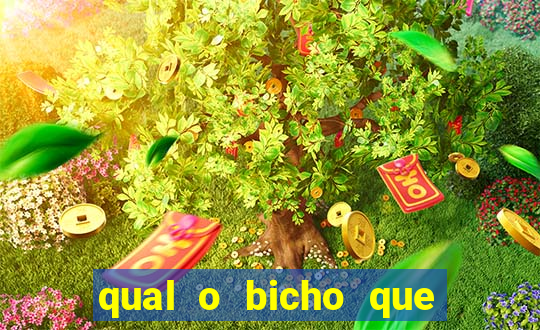 qual o bicho que vai dar hoje