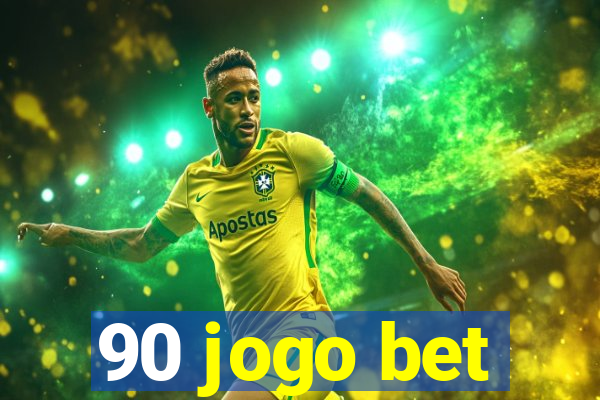 90 jogo bet