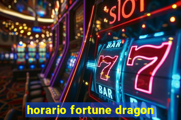 horario fortune dragon