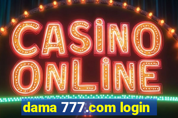 dama 777.com login
