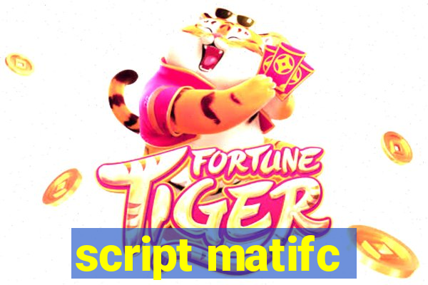 script matifc