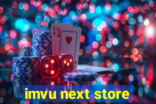 imvu next store