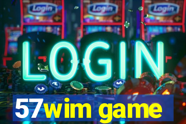 57wim game