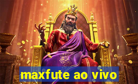 maxfute ao vivo