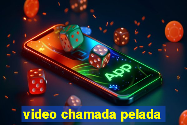video chamada pelada