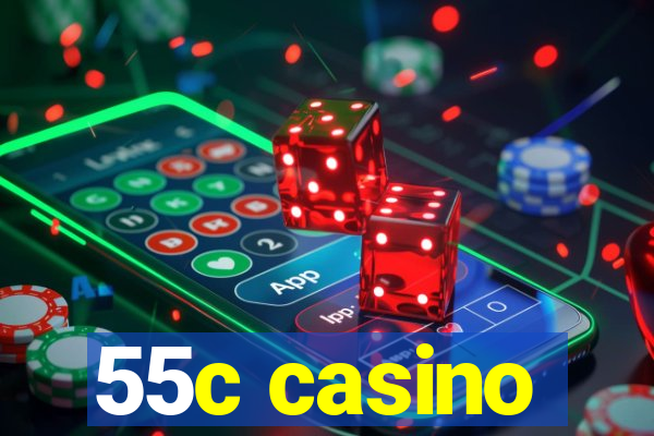 55c casino