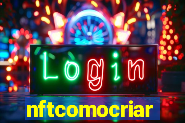 nftcomocriar