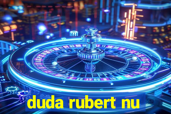 duda rubert nu