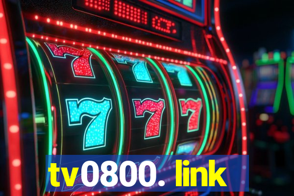 tv0800. link